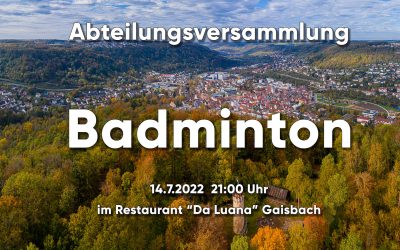 Einladung zur Abteilungsversammlung am 14.7.2022